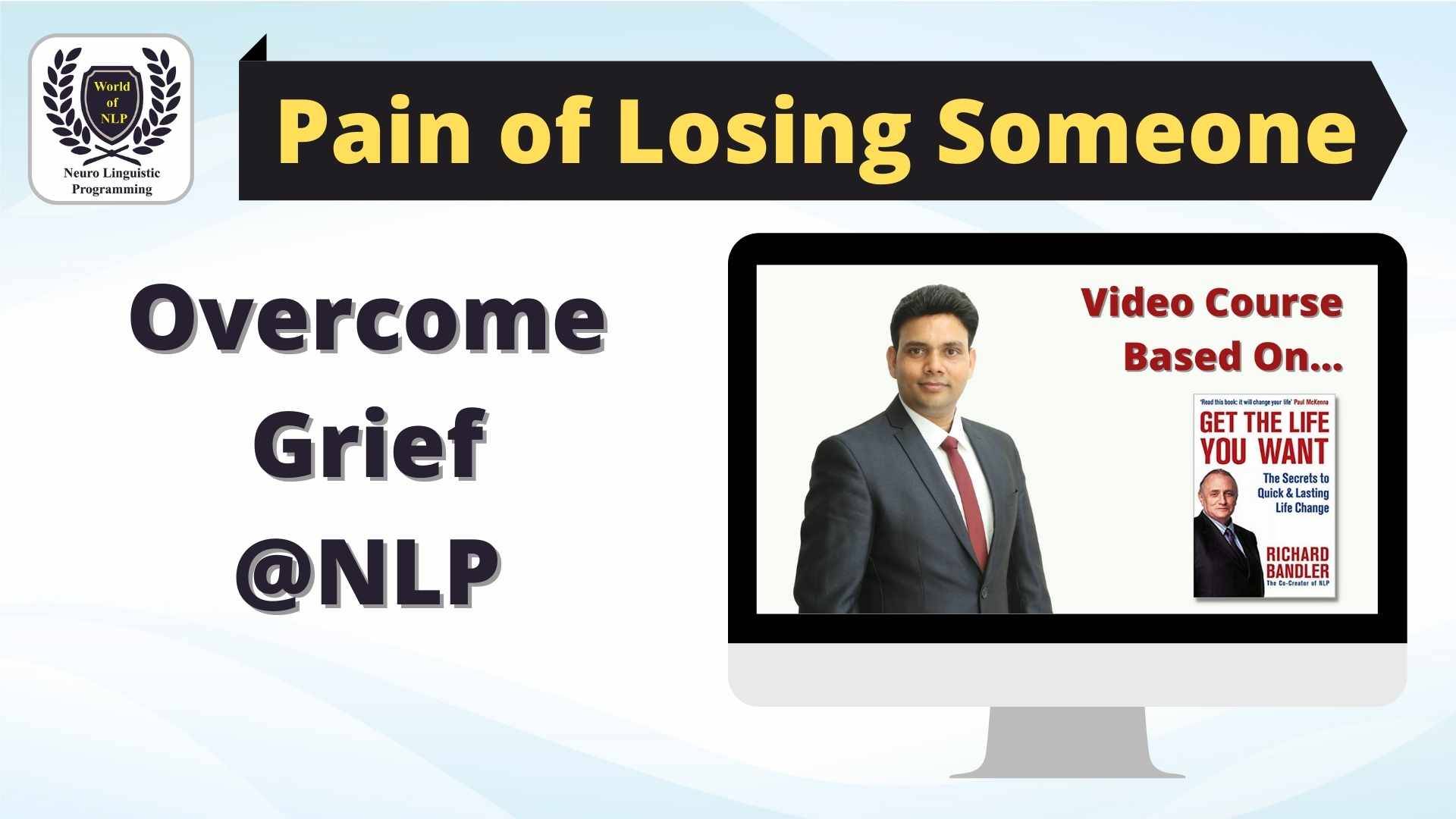 NLP to overcome Grief